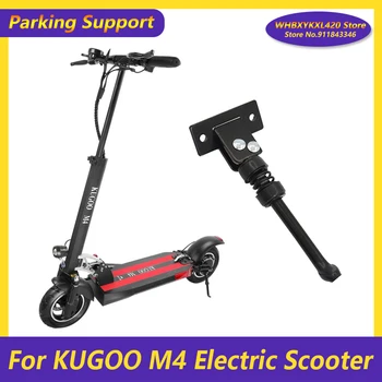 10-Дюймовая Парковочная Опора для Электрического Скутера KUGOO M4 Electric Scooter Kickstand Для Ног Из Сплава Складных Запасных Частей